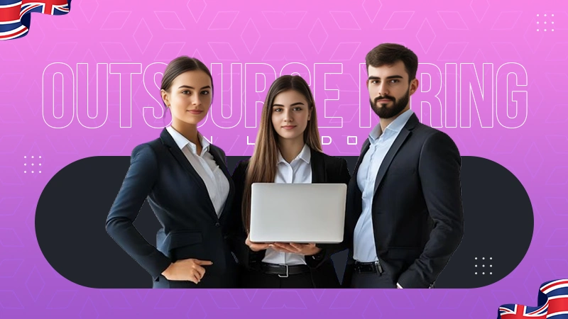 when to outsource hiring in london