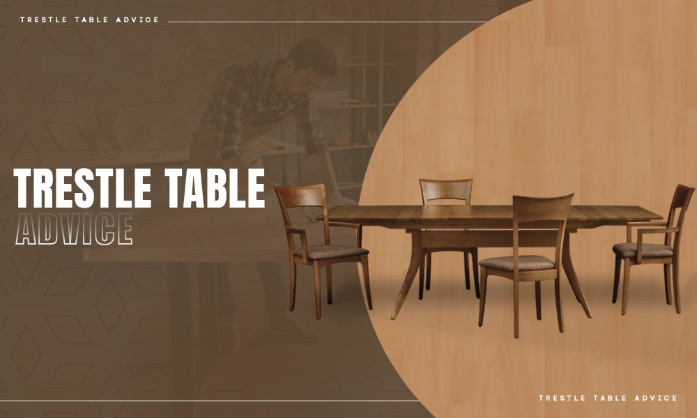 Trestle table .