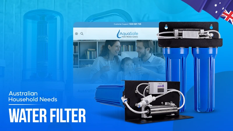 australian household needs water filter