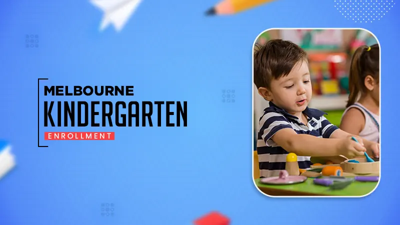 melbourne kindergarten enrollment