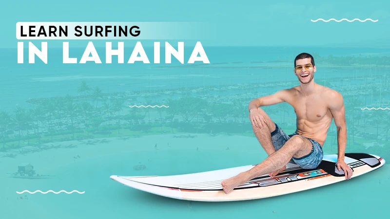 learn surfing in lahina