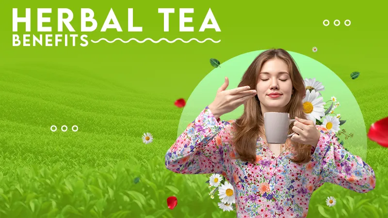 herbal tea benifits