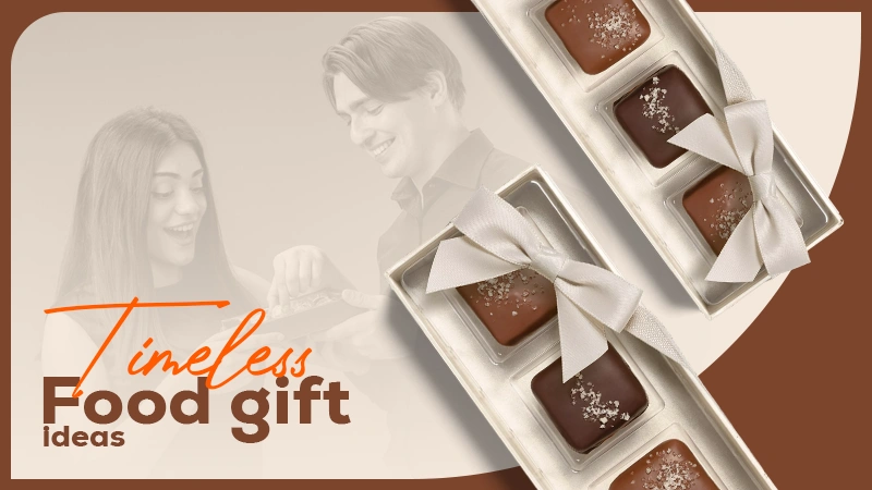 timeless food gift ideas