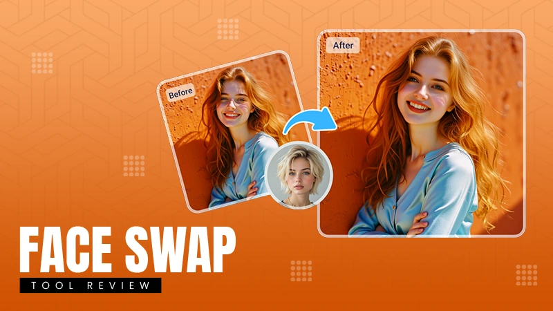 Face Swap Tool Review