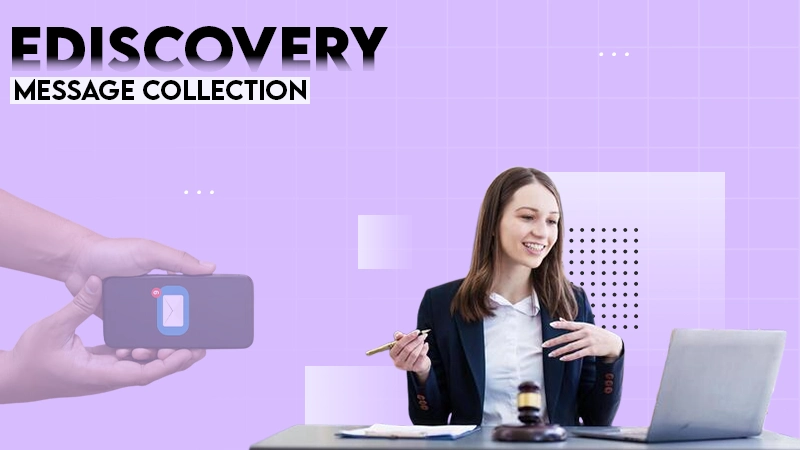 Ediscovery message collection