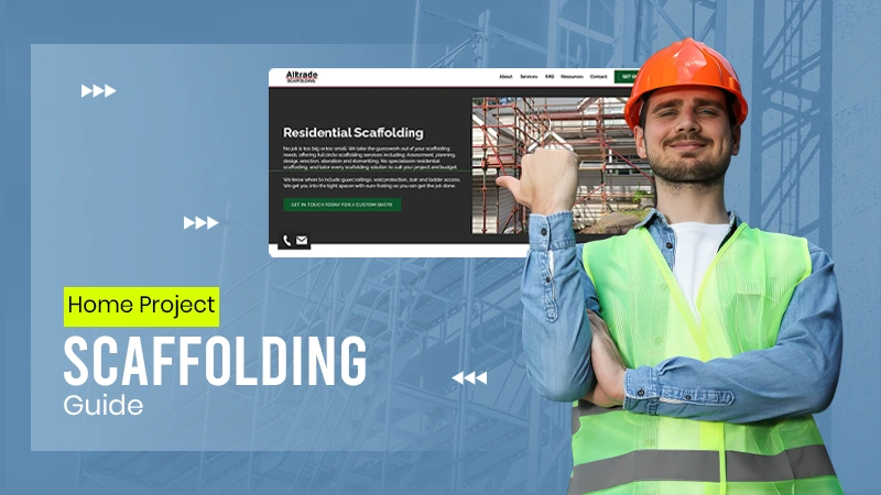 Home Project Scaffolding Guide