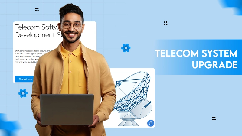 telecom system upgrade