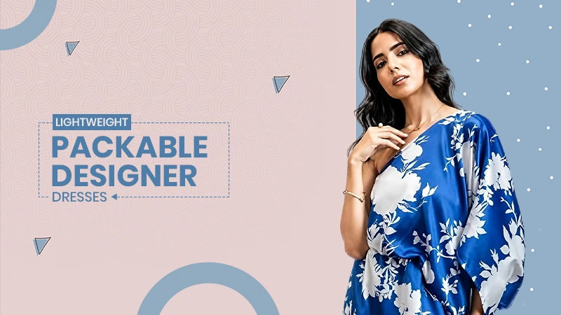 Lightweight Packable Designer Dresses
