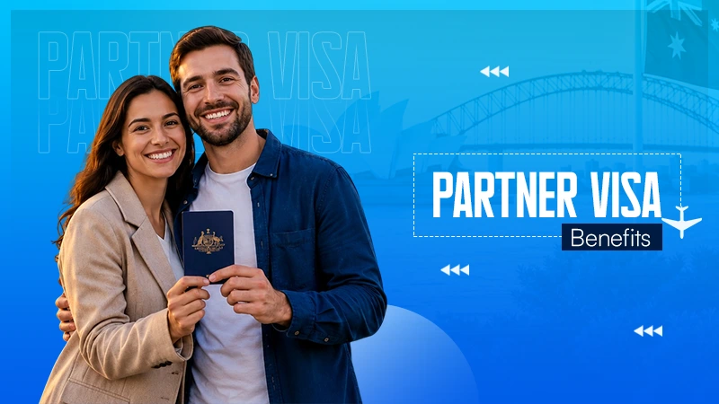 Partner Visa Benefits
