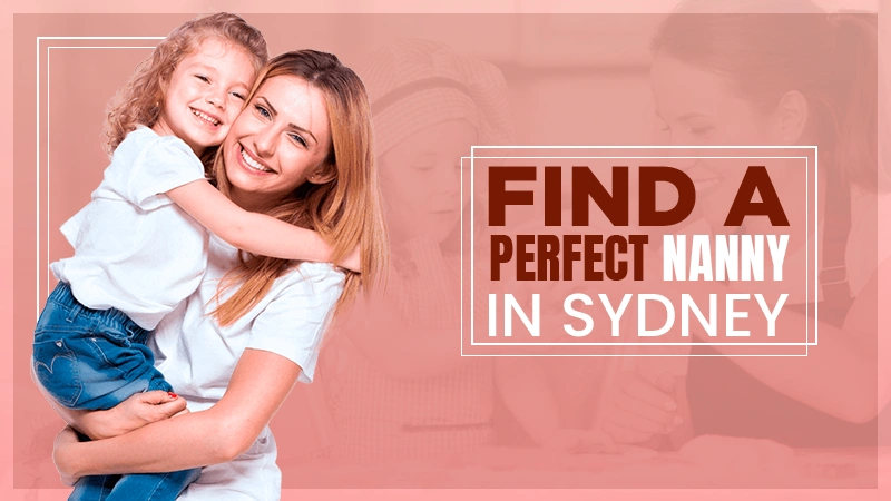 find a perfect nanny