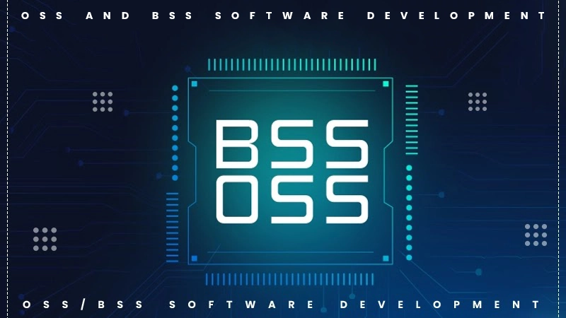 oss and bss software development