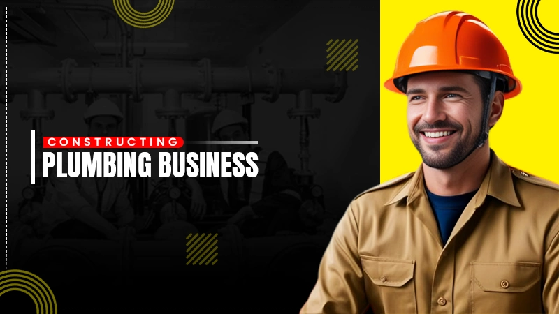 constructing plumbing business