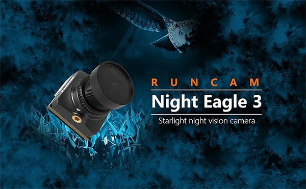  RunCam Night Eagle 3