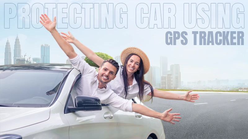 protecting car using gps tracker