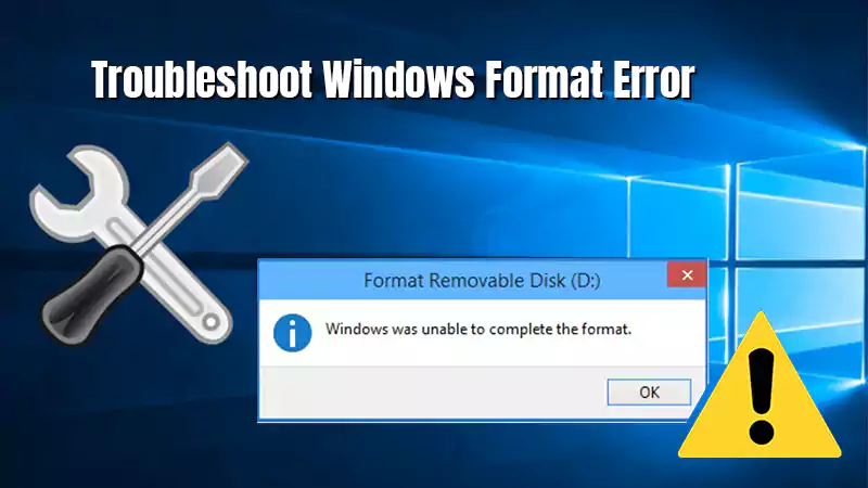 Windows Format Error