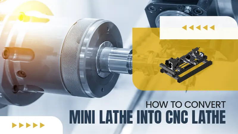 Mini Lathe Into CNC Lathe