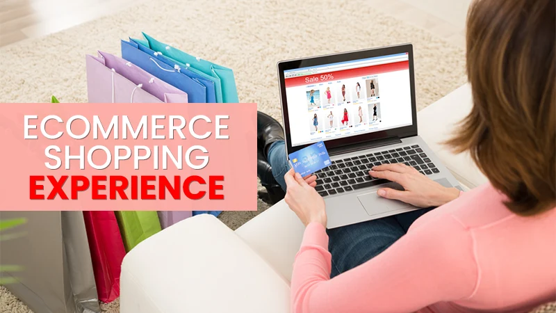 eCommerce Shopping Experience