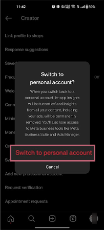 In the final pop up tap on Switch to Personal Account