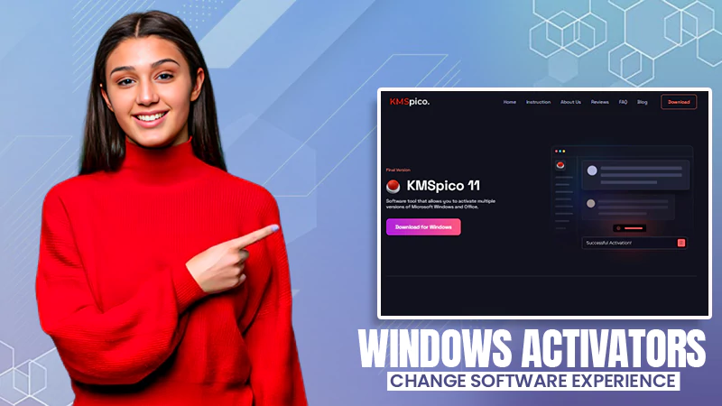 windows activators change software experience