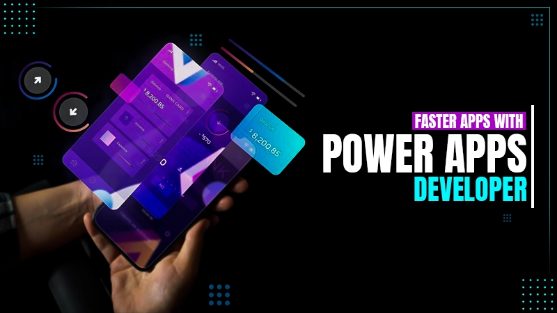 faster apps with power apps developer