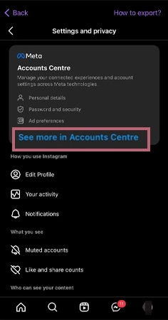 Tap on See More in Accounts Centre
