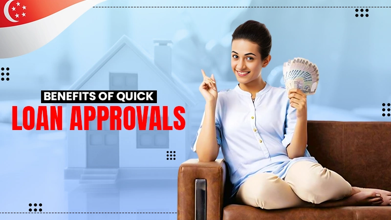 benefits of quick loan approvals