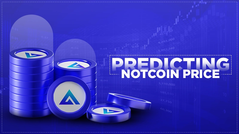 strategies for predicting notcoin price