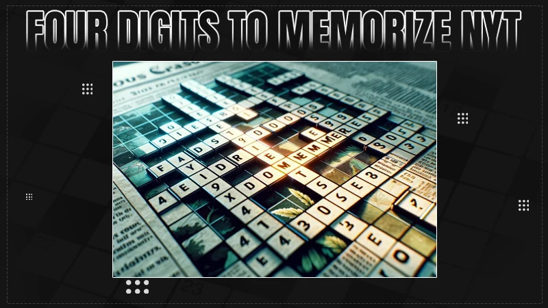 Four Digits to Memorize