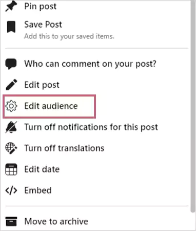 Choose Edit audience from the list of options