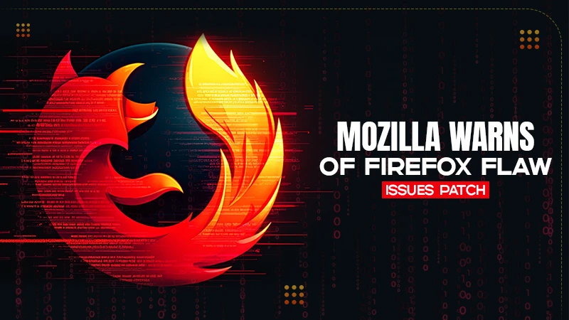 Mozilla warns of Firefox flaw, issues patch