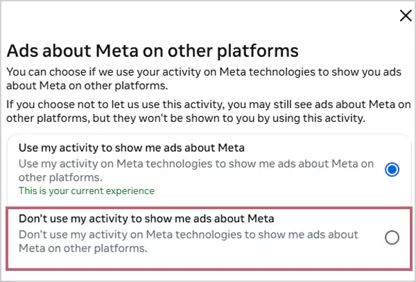 Go for the Dont use my activity to show me ads about Meta option