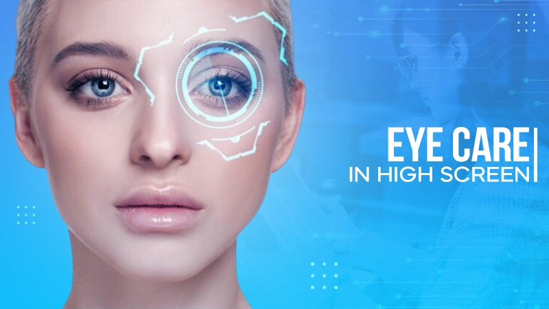eye care in high screen environments