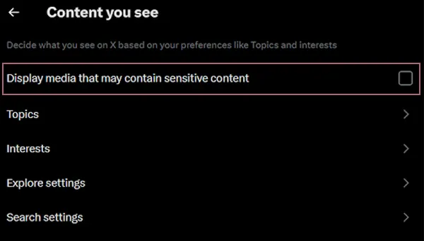  Select Display media that may contain sensitive content