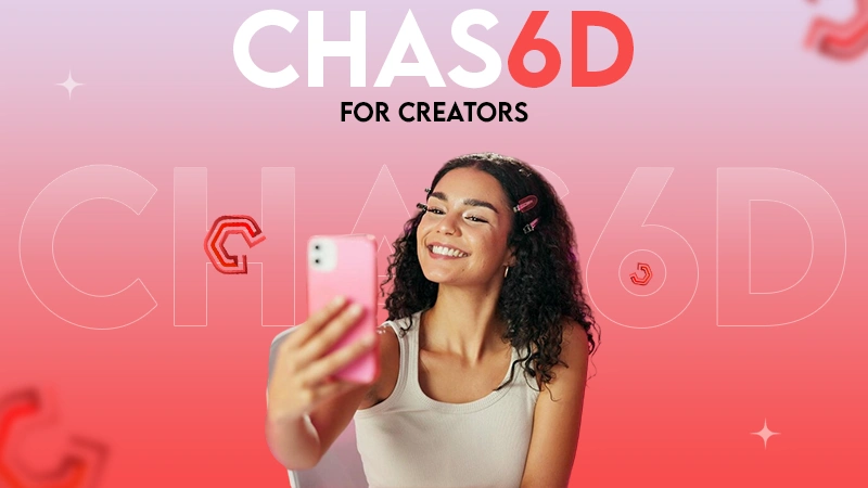 Chas6D For Creators