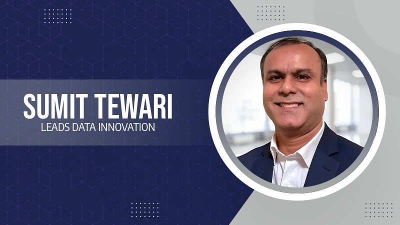 Sumit Tewari Leads Data Innovation