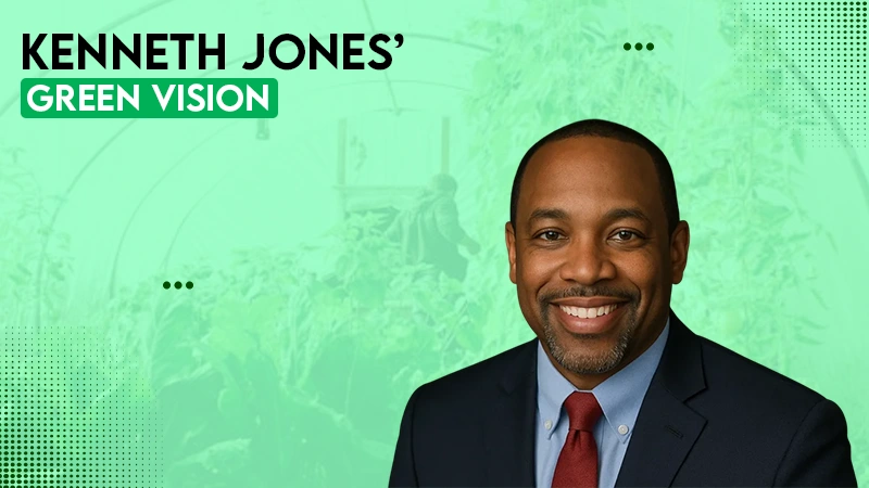 KENNETH JONES' GREEN VISION