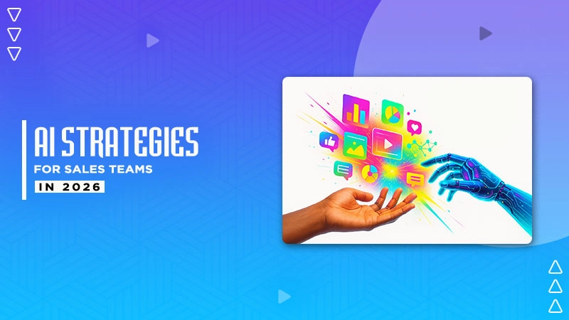 ai strategies for sales teams in 2026