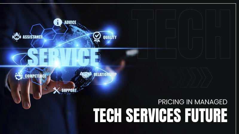 pricing-in-managed-tech-services-future