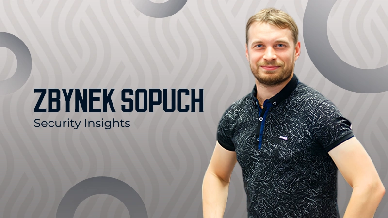 Zbynek Sopuch Security Insight