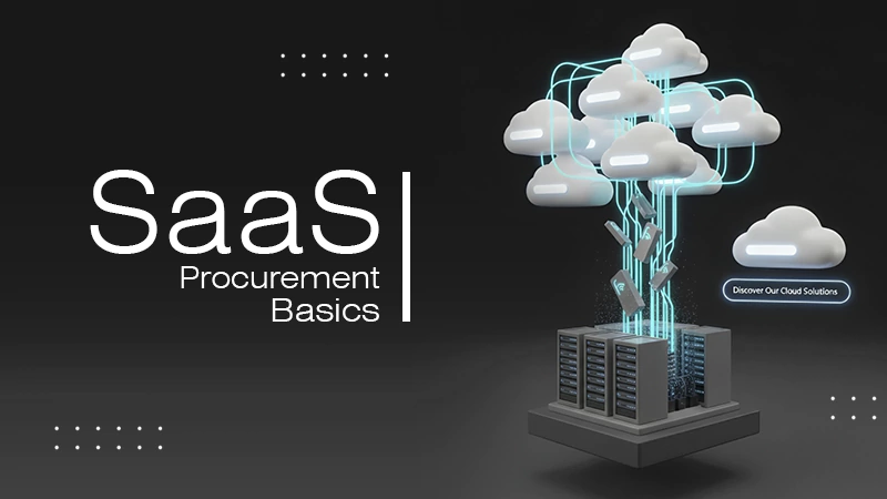 SaaS Procurement Basics