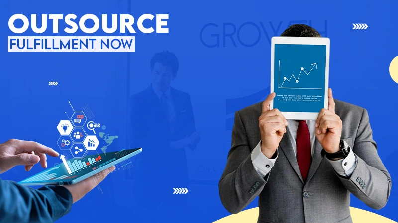 outsource fulfillment now