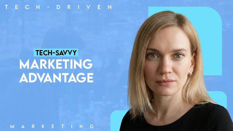 tech savvy marketing advantage
