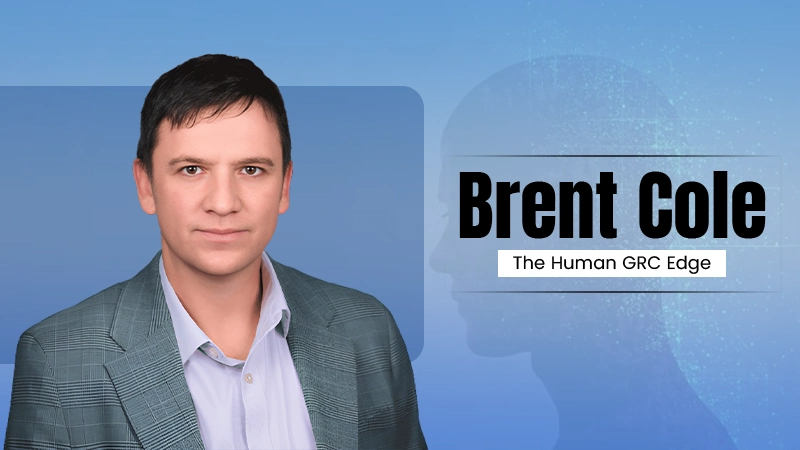Brent Cole The Human GRC Edge