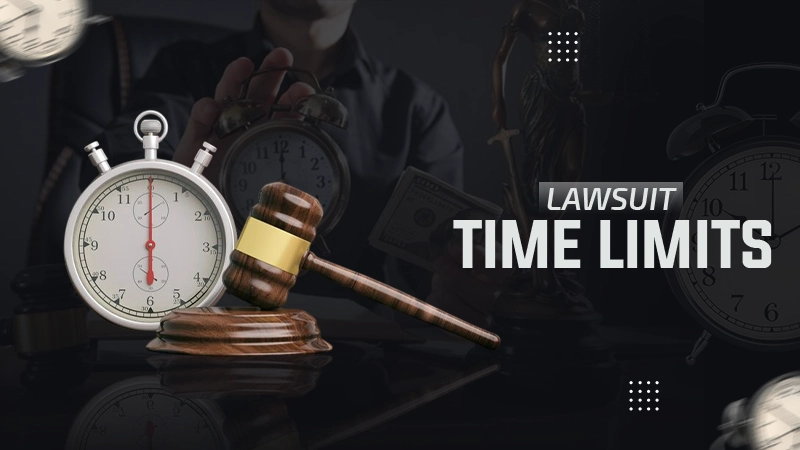 Lawsuit Time Limits