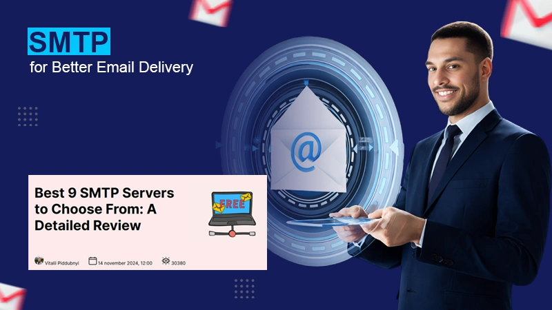 SMTP for Better Email Delivery