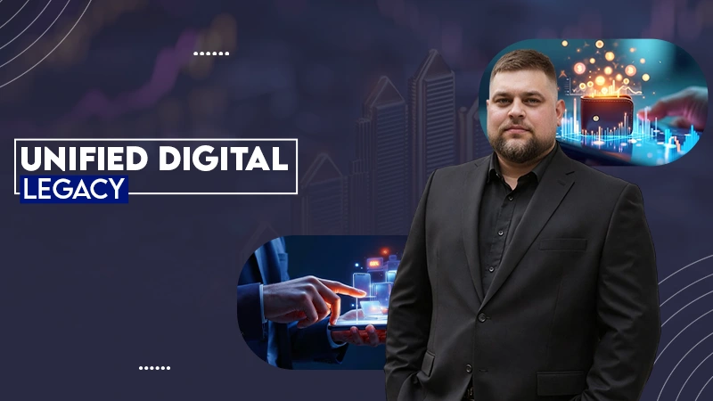 Unified Digital Legacy