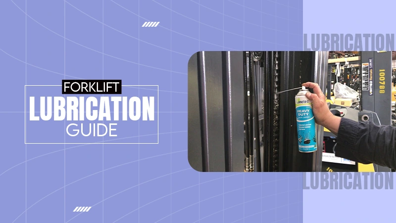 forklift lubrication guide