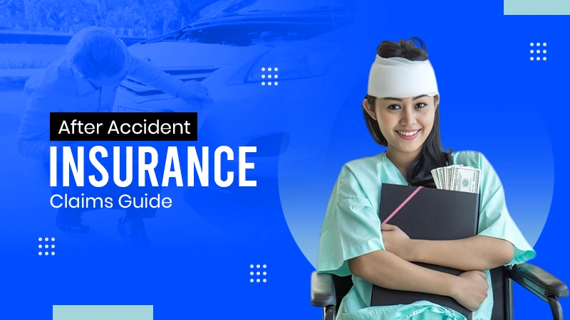 After Accident Insurance Claims Guide (1)