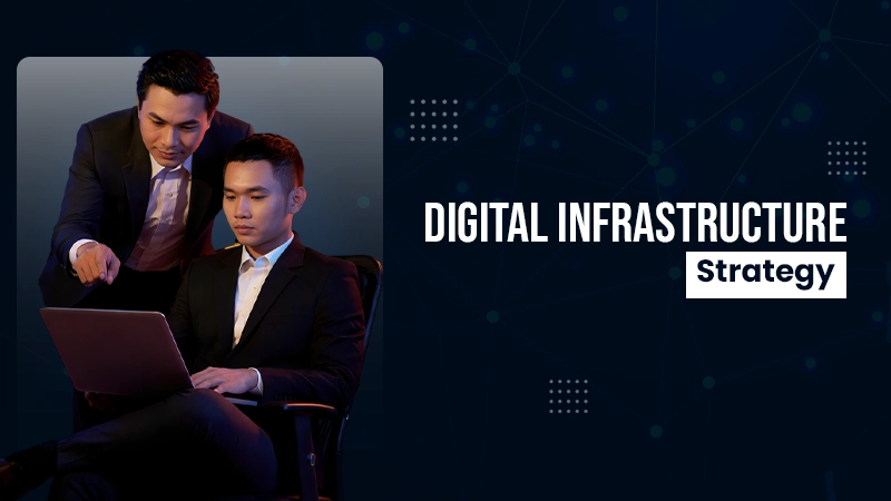 Digital Infrastructure Strategy