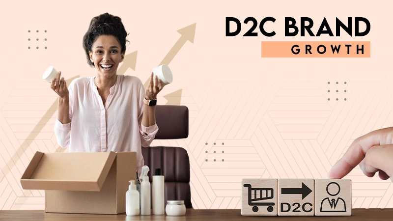 D2C Brand Growth